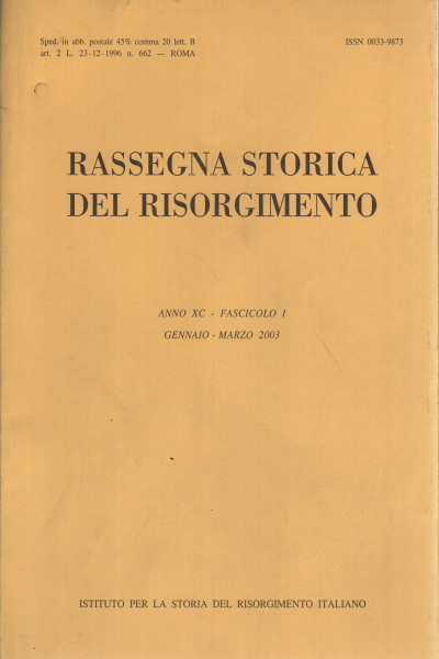 Rassegna storica del Risorgimento, anno XC, fascicolo I, gennaio- marzo …