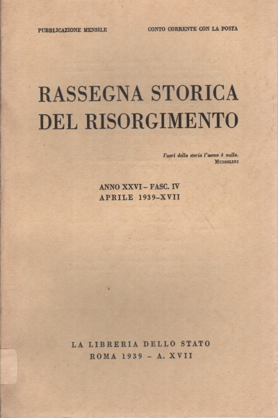 Rassegna storica del Risorgimento, anno XXVI, fascicolo IV, aprile 1939