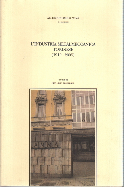 L'industria metalmeccanica torinese