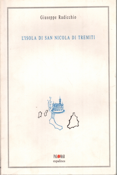 L'isola di San Nicola di Tremiti