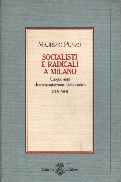 Socialisti e radicali a Milano