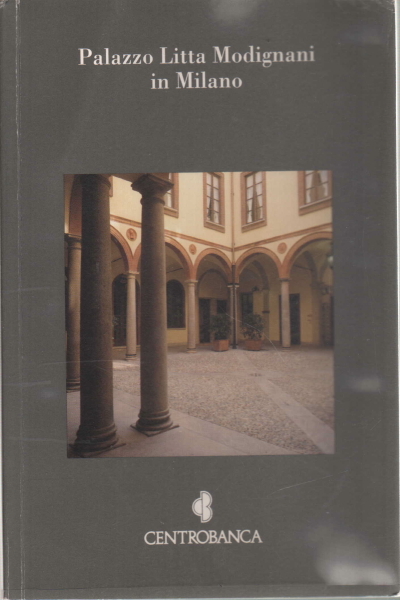 Palazzo Litta Modignani in Milano