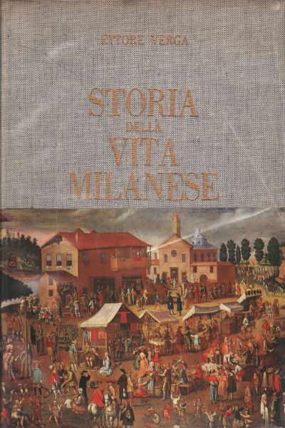 Storia della vita milanese