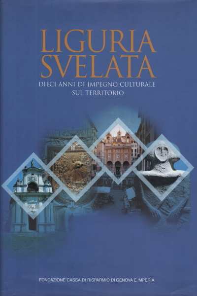 Liguria svelata