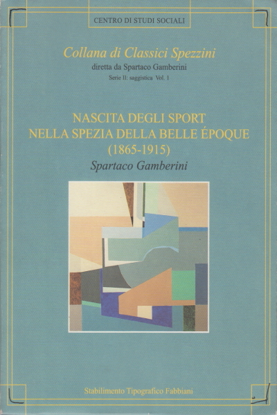 Nascita degli sport nella Spezia della Belle Époque