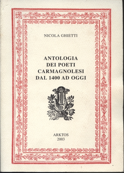 Antologia dei poeti carmagnolesi dal 1400 a oggi