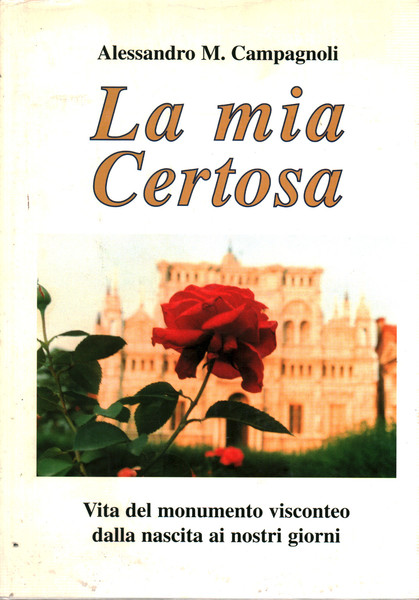 La mia Certosa