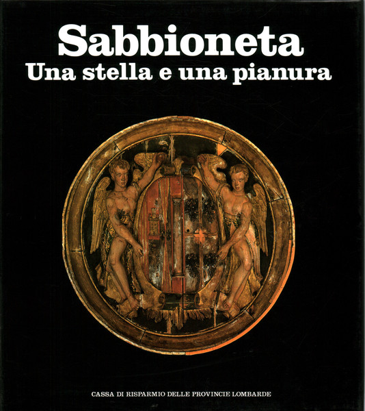 Sabbioneta. Una stella e una pianura