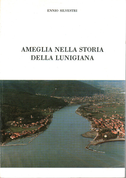 Ameglia nella storia della Lunigiana