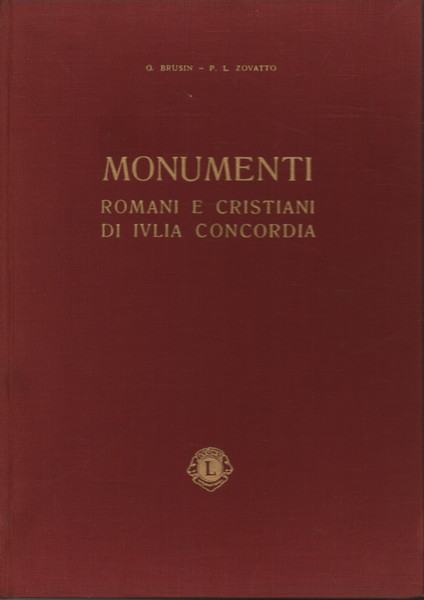 Monumenti romani e cristiani di Ivlia Concordia