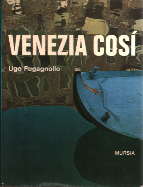 Venezia così