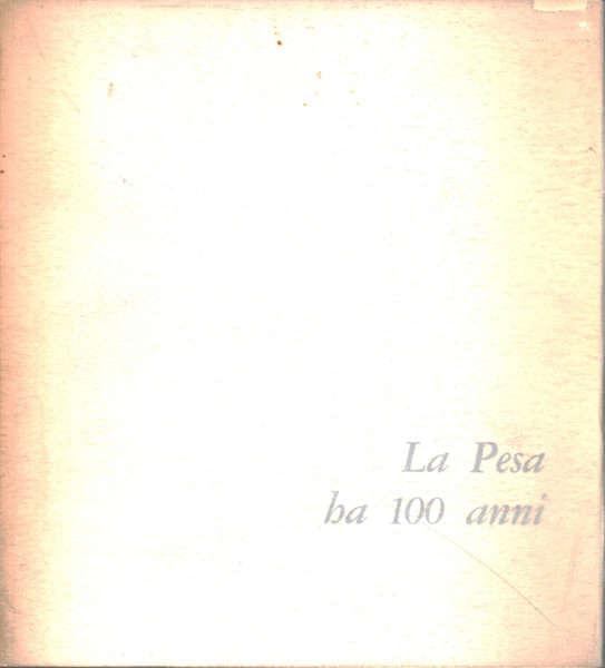 La Pesa ha 100 anni