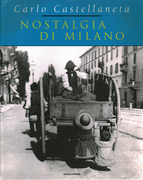 Nostalgia di Milano