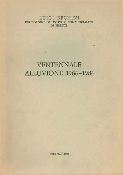 Ventennale alluvione 1966-1986