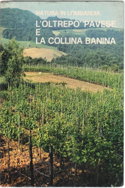 L'Oltrepò pavese e la Collina Banina