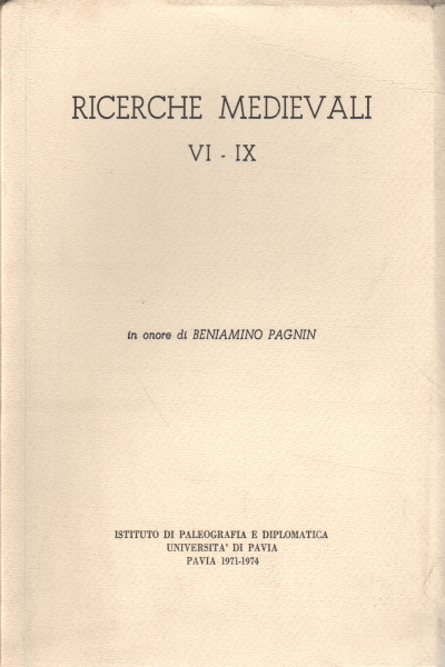 Ricerche medievali VI-IX