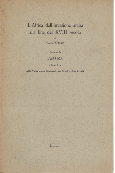 L'Africa dall'invasione araba alla fine del XVIII secolo