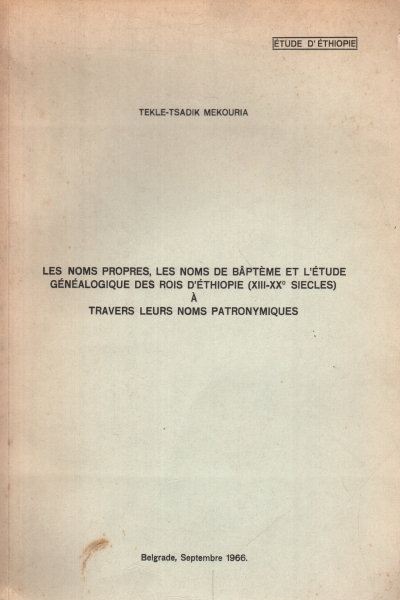 Les noms propres, les noms de bâptème et l'étude généalogique …