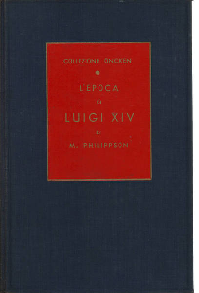 Il secolo di Luigi Decimoquarto