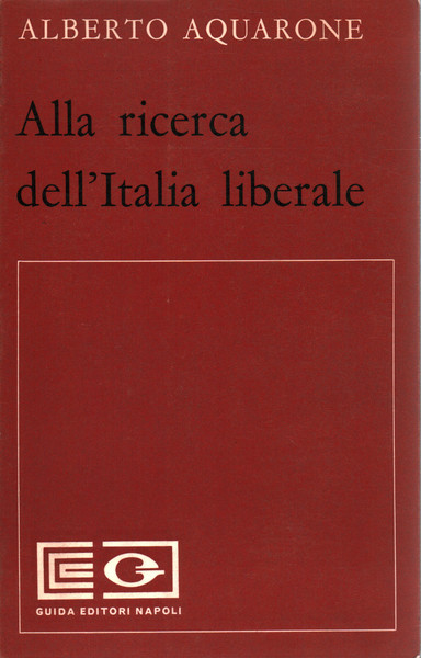 Alla ricerca dell'Italia liberale