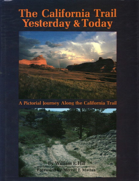 The California Trail Yesterday & Today