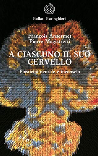 A ciascuno il suo cervello
