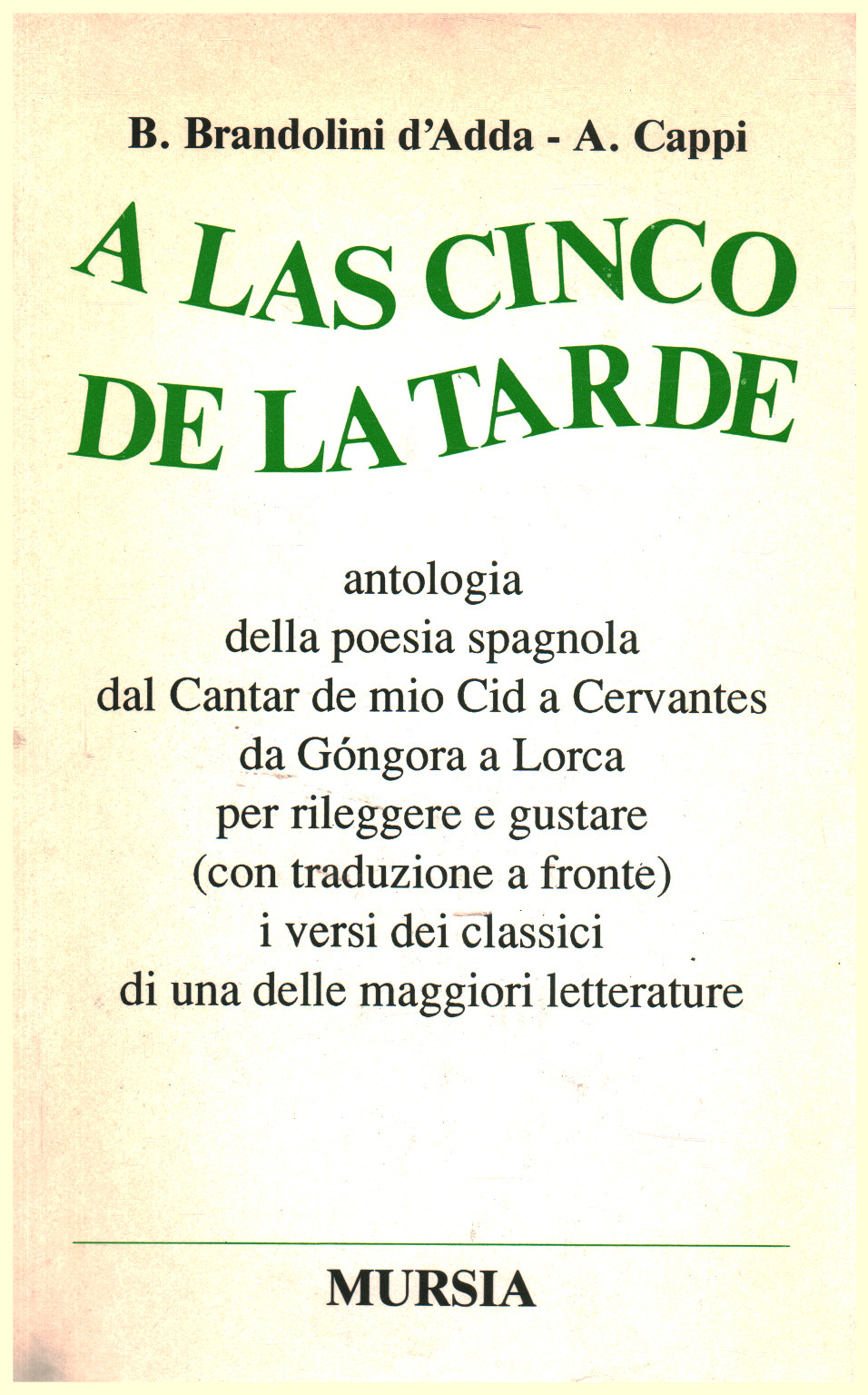 A las cinco de la tarde