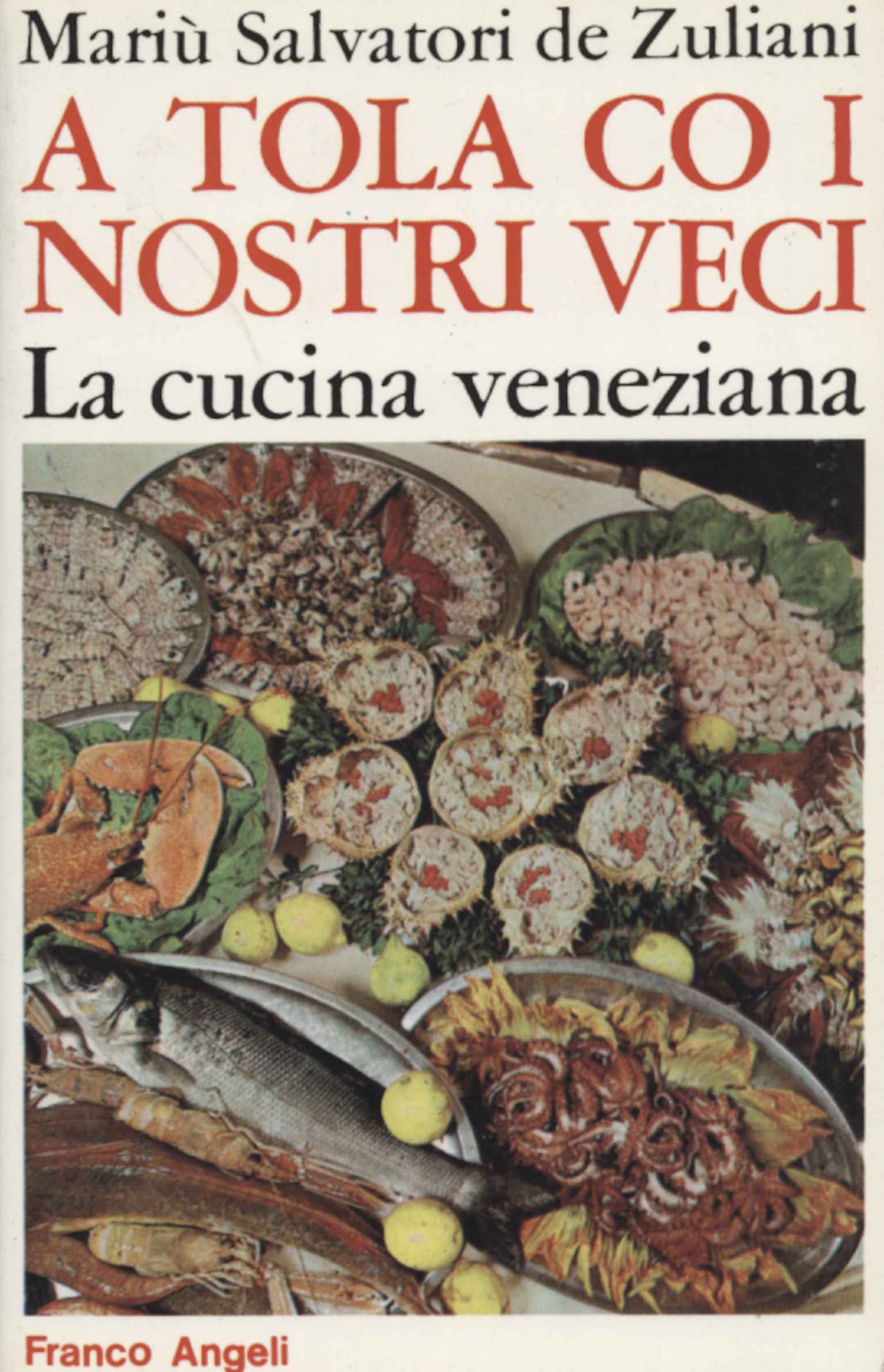 A tola co i nostri veci