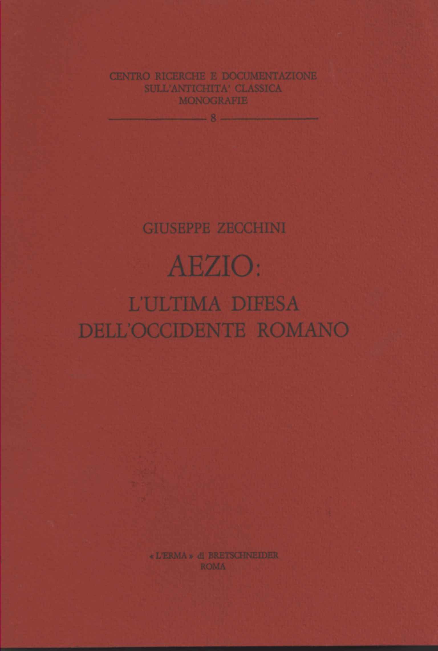 Aezio: l'ultima difesa dell'occidente romano