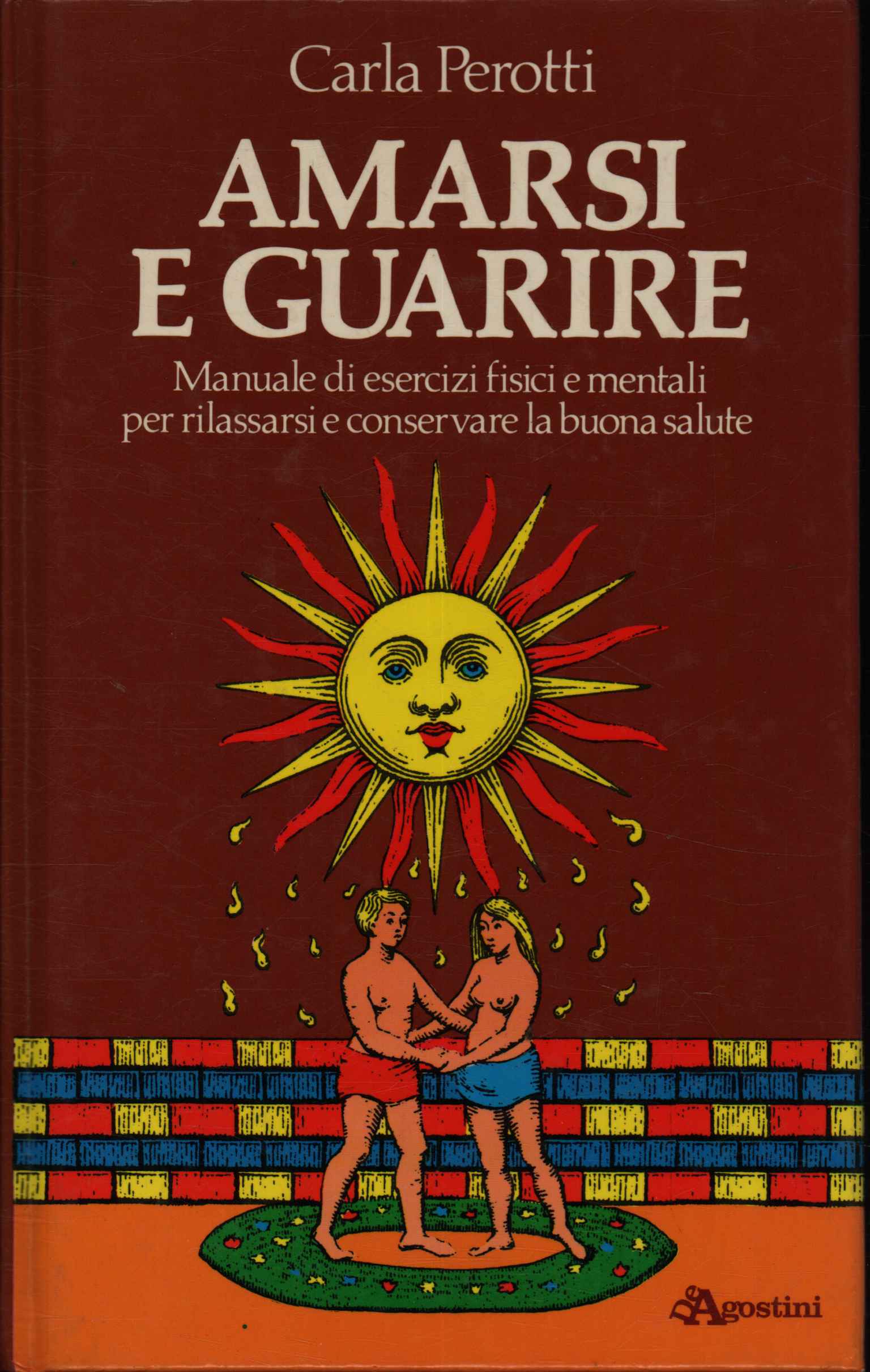 Amarsi e guarire