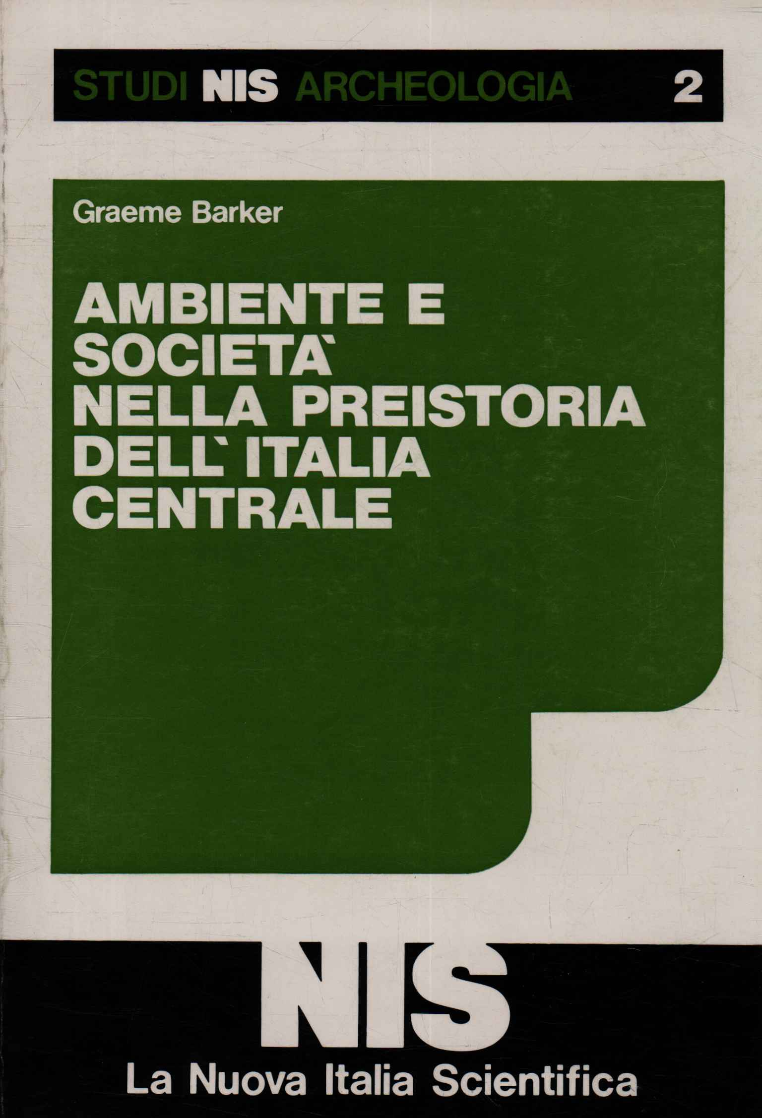 Ambiente e società nella preistoria dell'Italia centrale