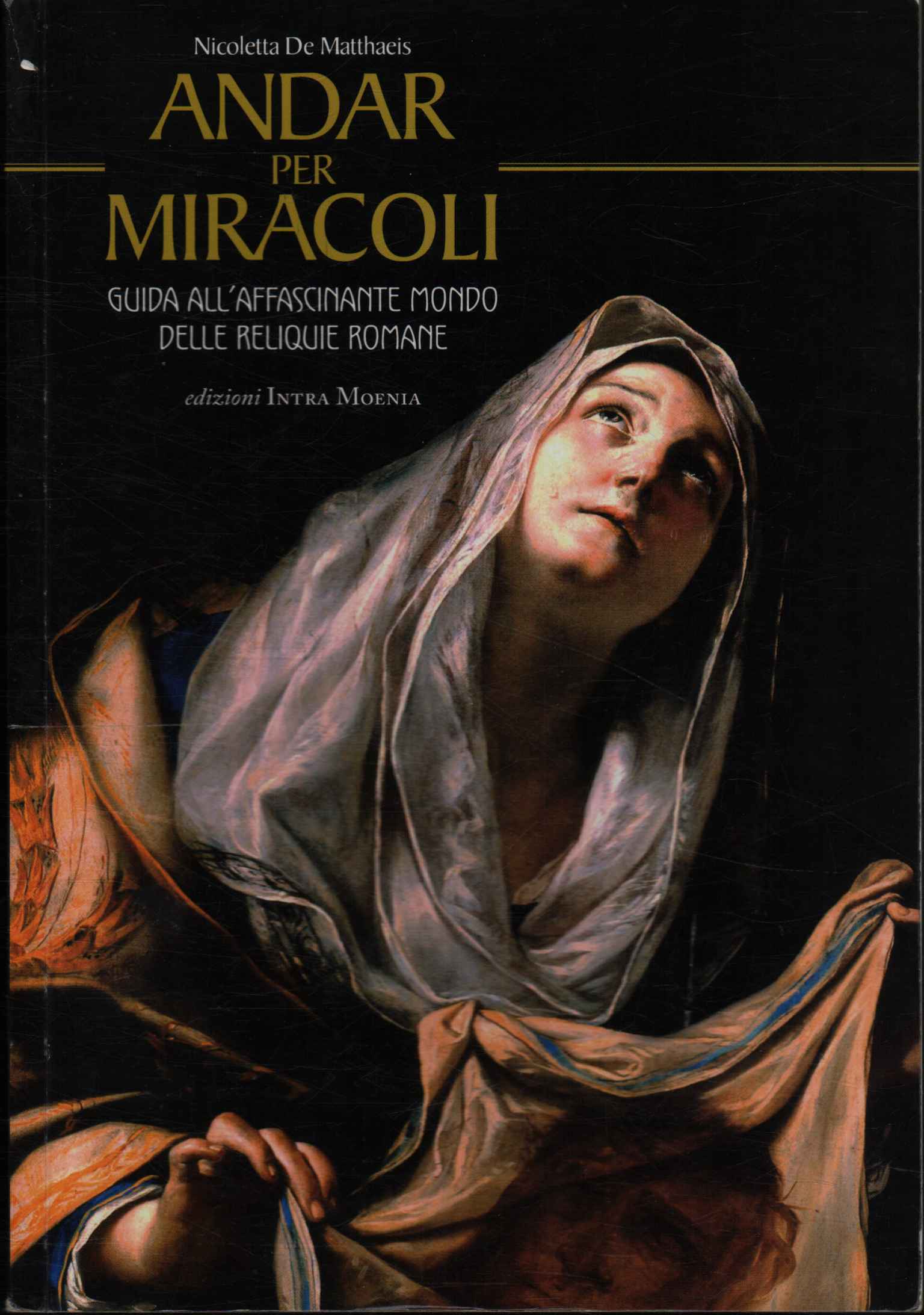 Andar per miracoli
