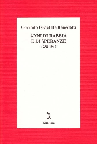 Anni di rabbia e di speranze 1938-1949