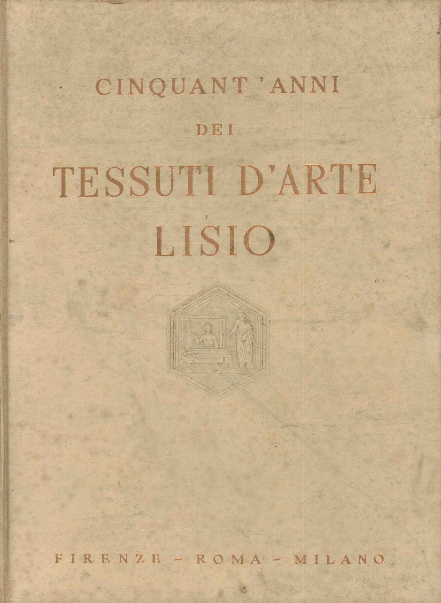 Antica e nuova arte della seta nei tessuti Lisio 28 …