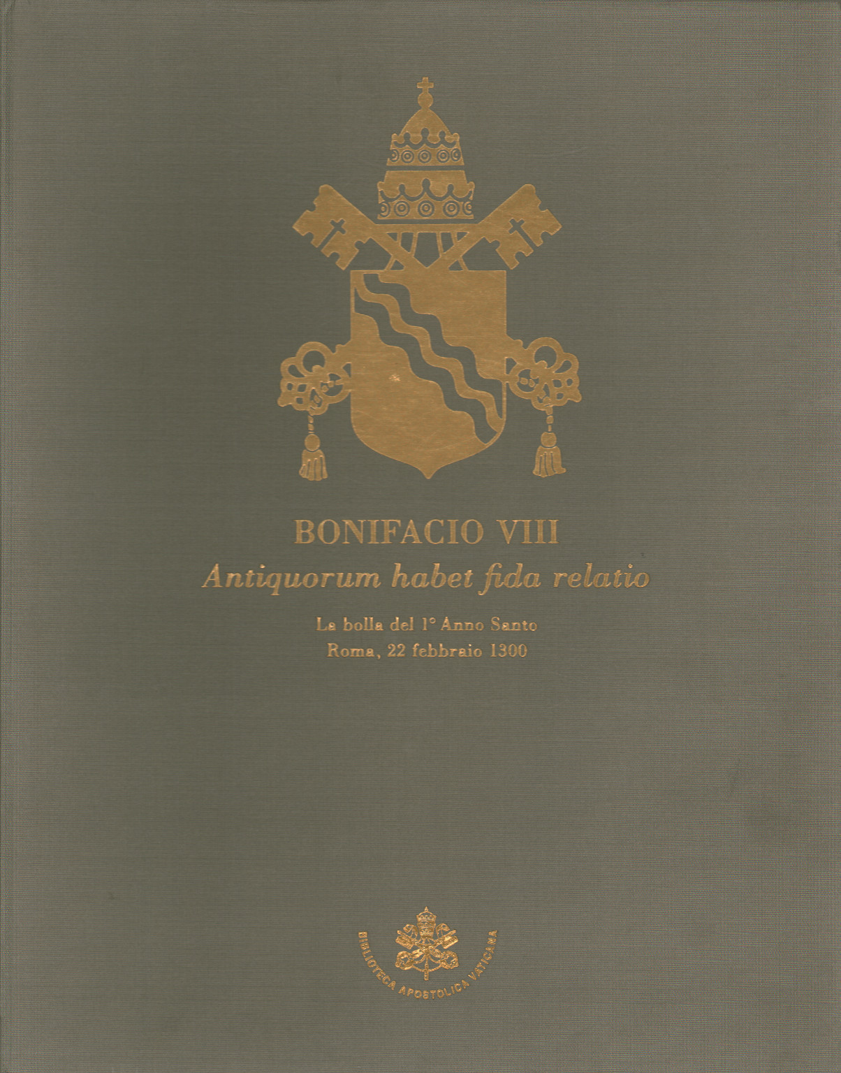 Antiquorum habet fida relatio