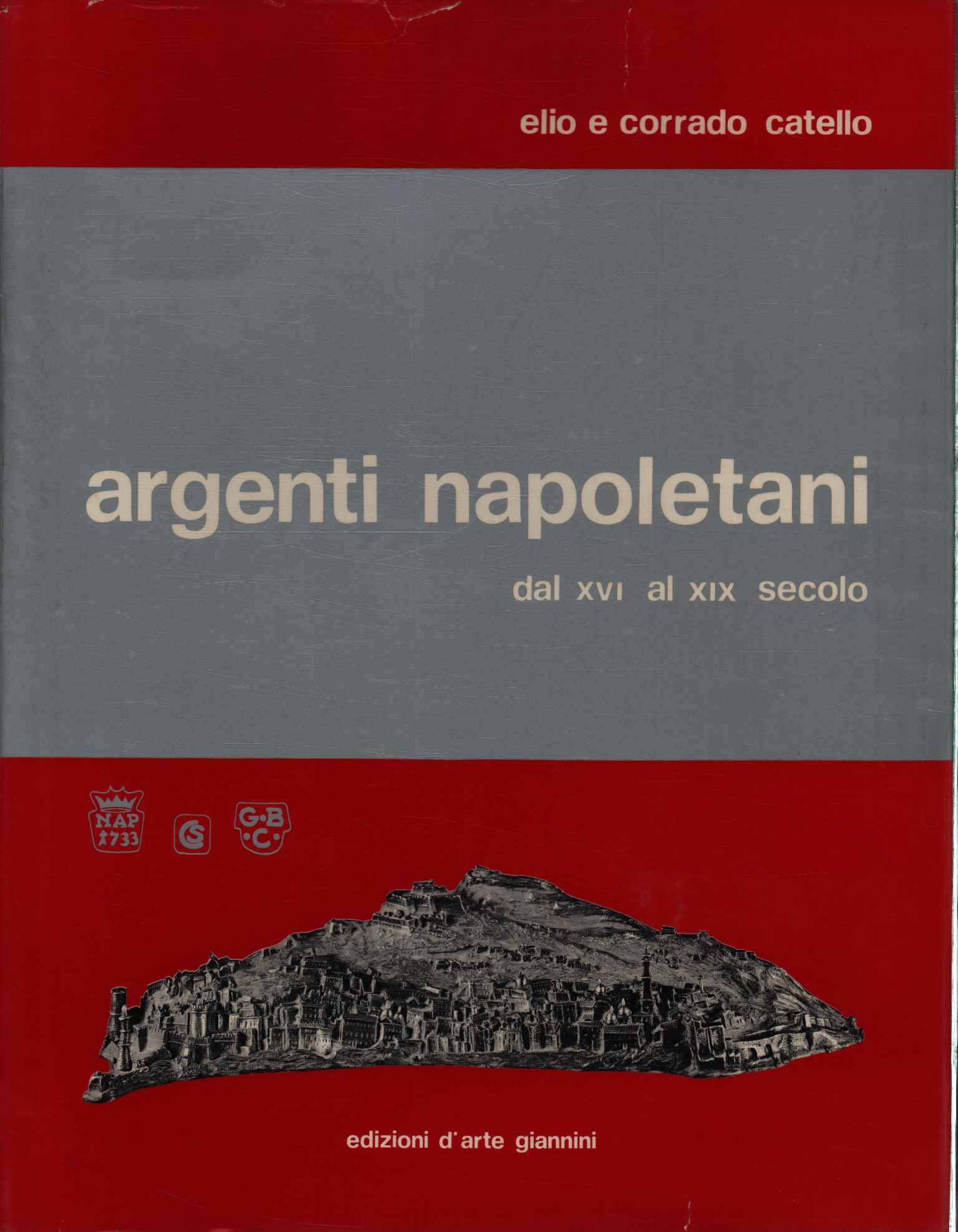 Argenti napoletani dal XVI al XIX secolo
