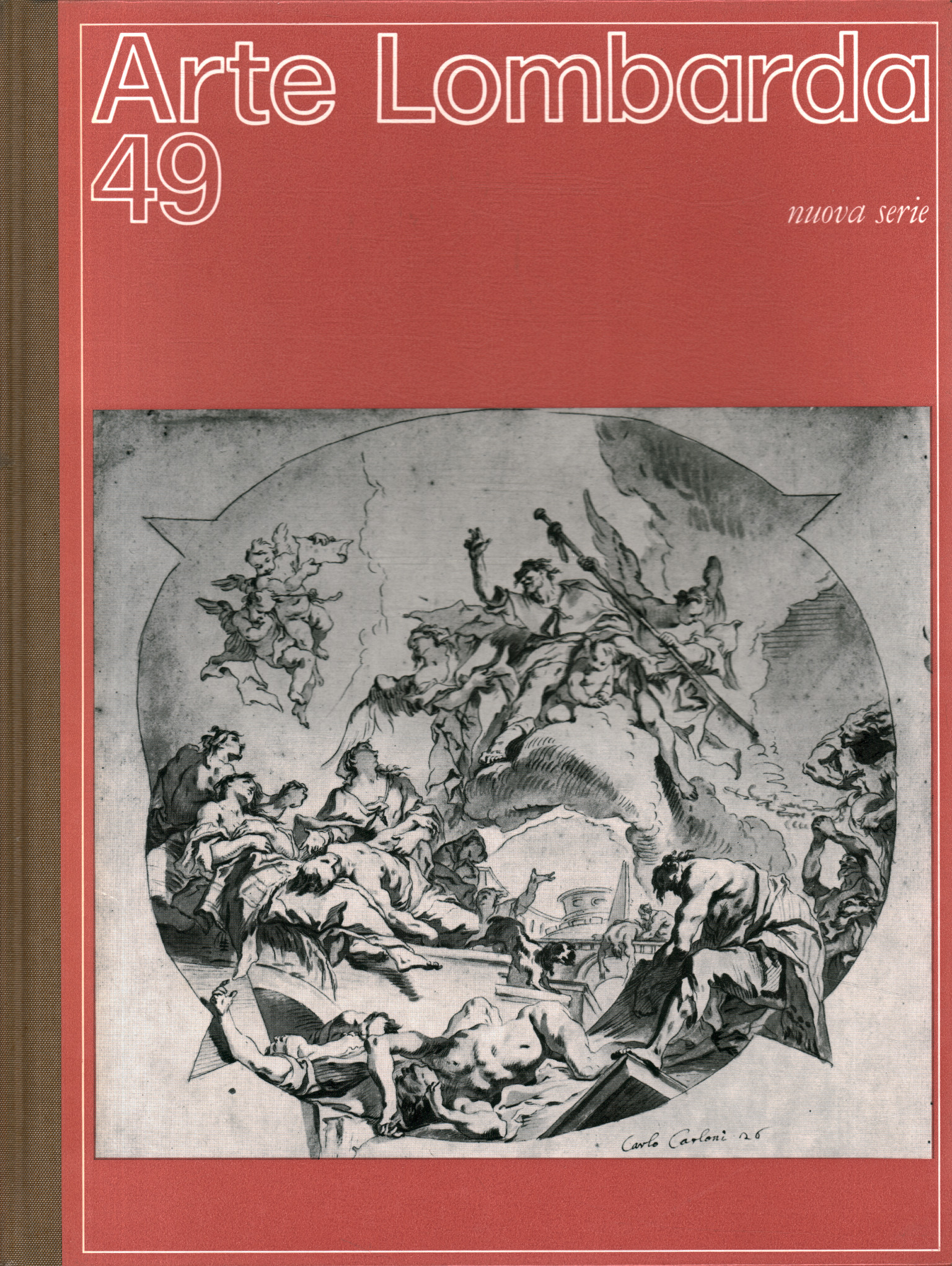 Arte Lombarda nuova serie: rivista di Storia dell'Arte (1978-n.49)