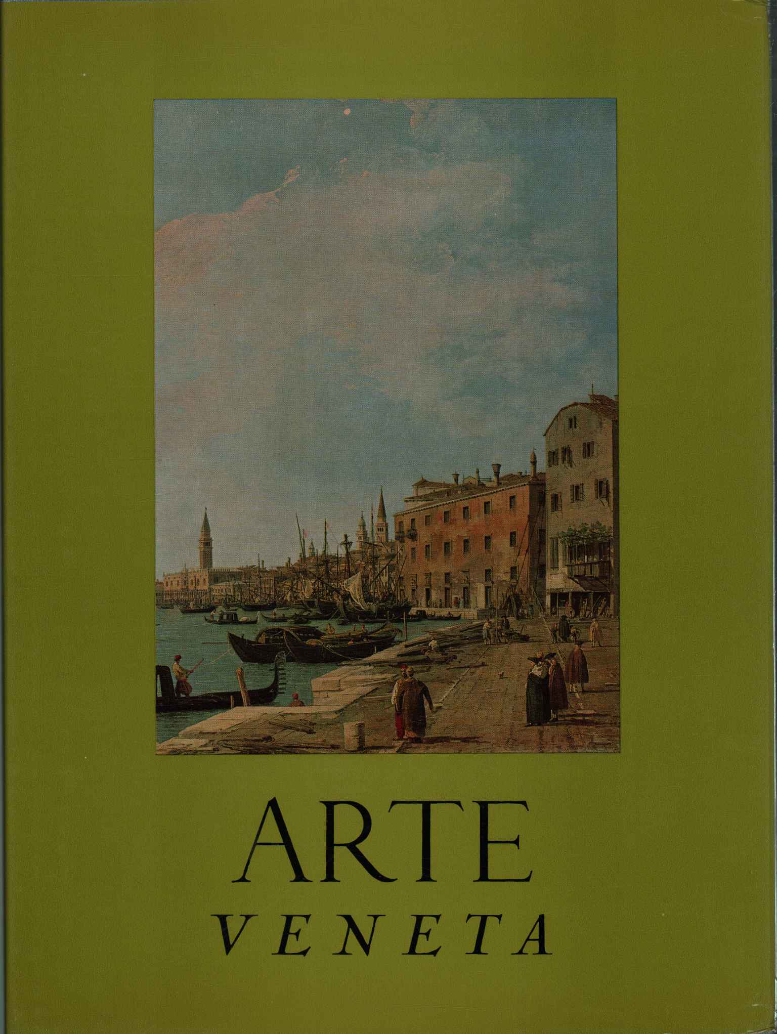 Arte veneta. Rivista di storia dell'arte annata XXI 1967