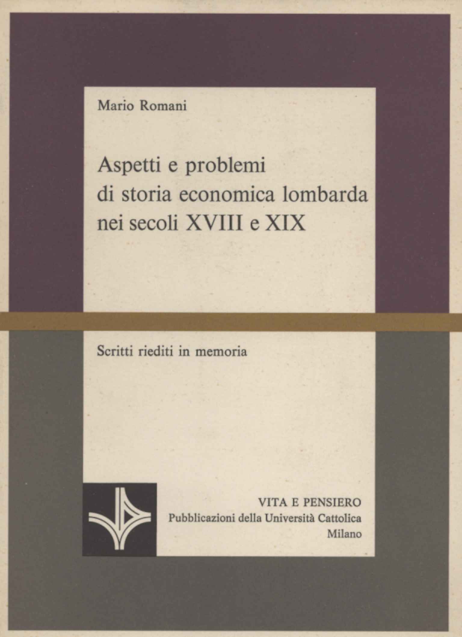 Aspetti e problemi di storia economica lombarda nei secoli XVII …
