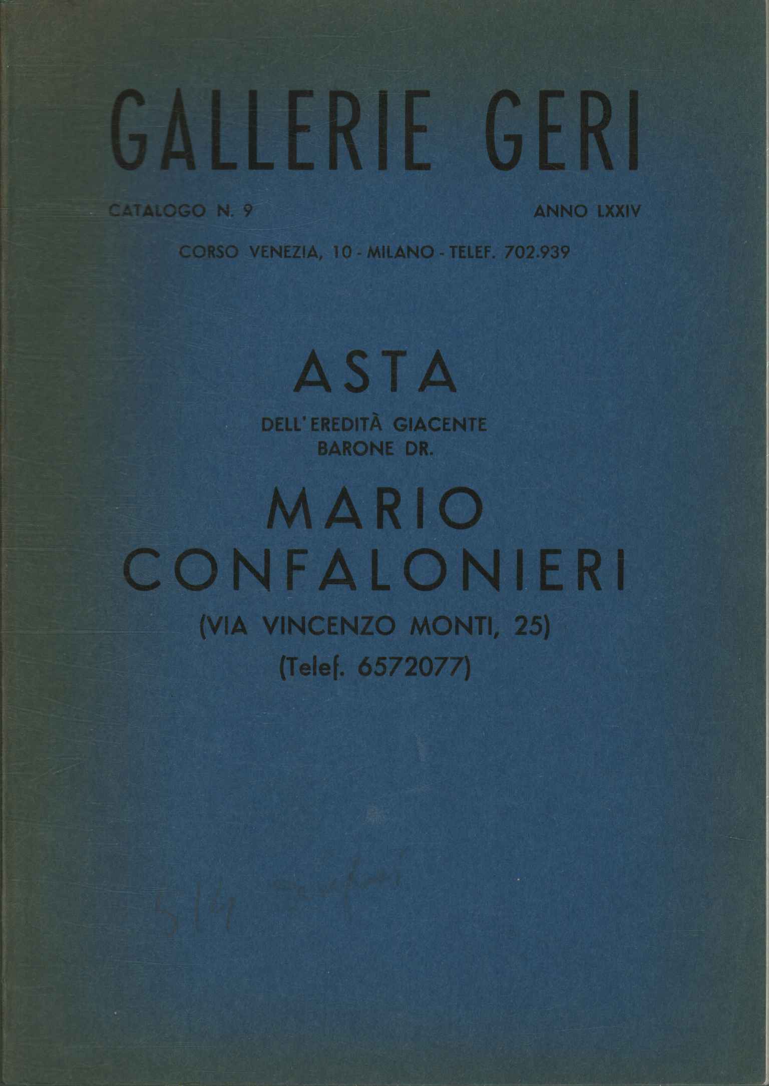 Asta dell'eredità giacente Dr. Barone Mario Confalonieri (Catalogo n.9 Stagione …