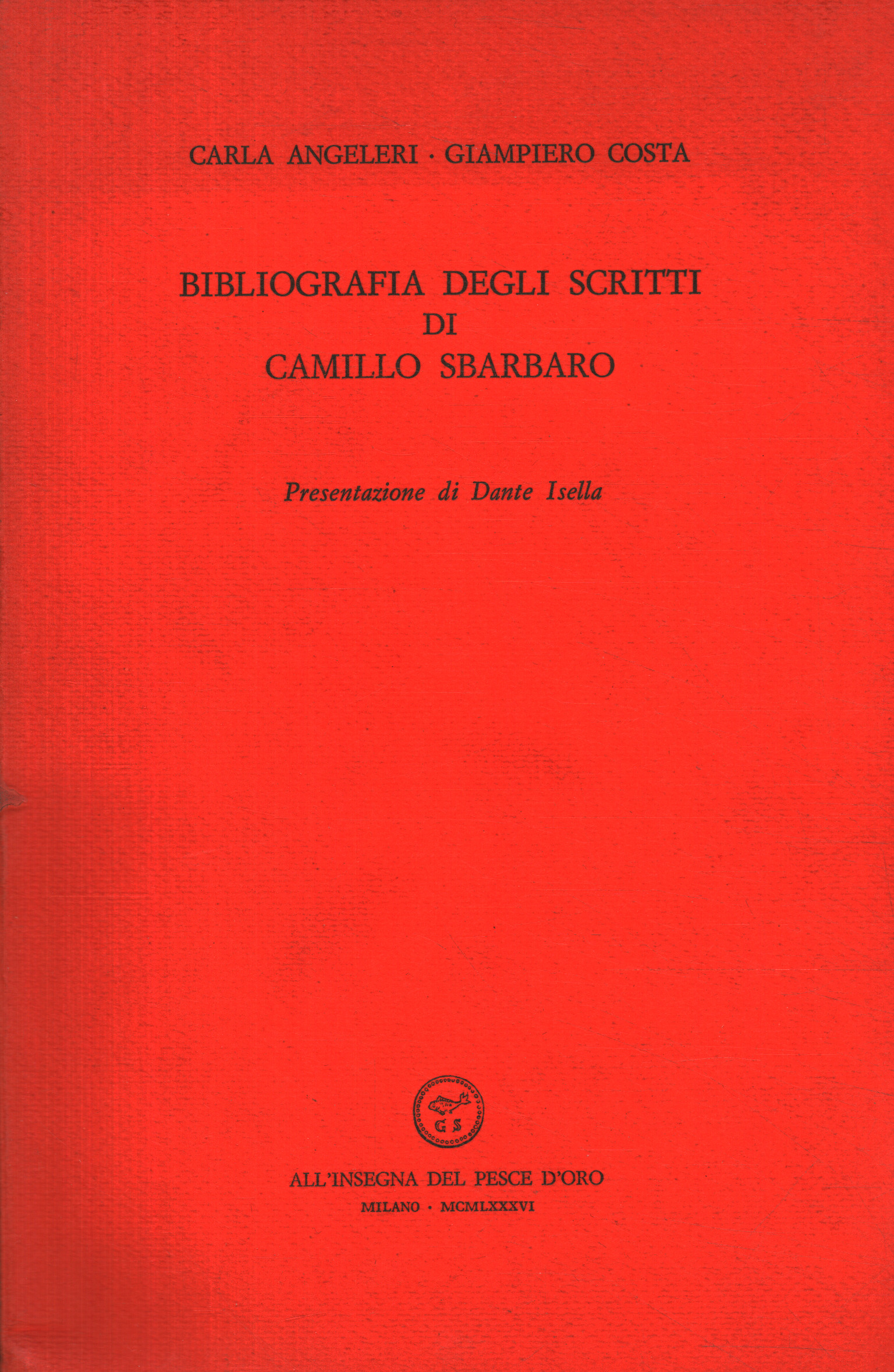 Bibliografia degli scritti di Camillo Sbarbaro