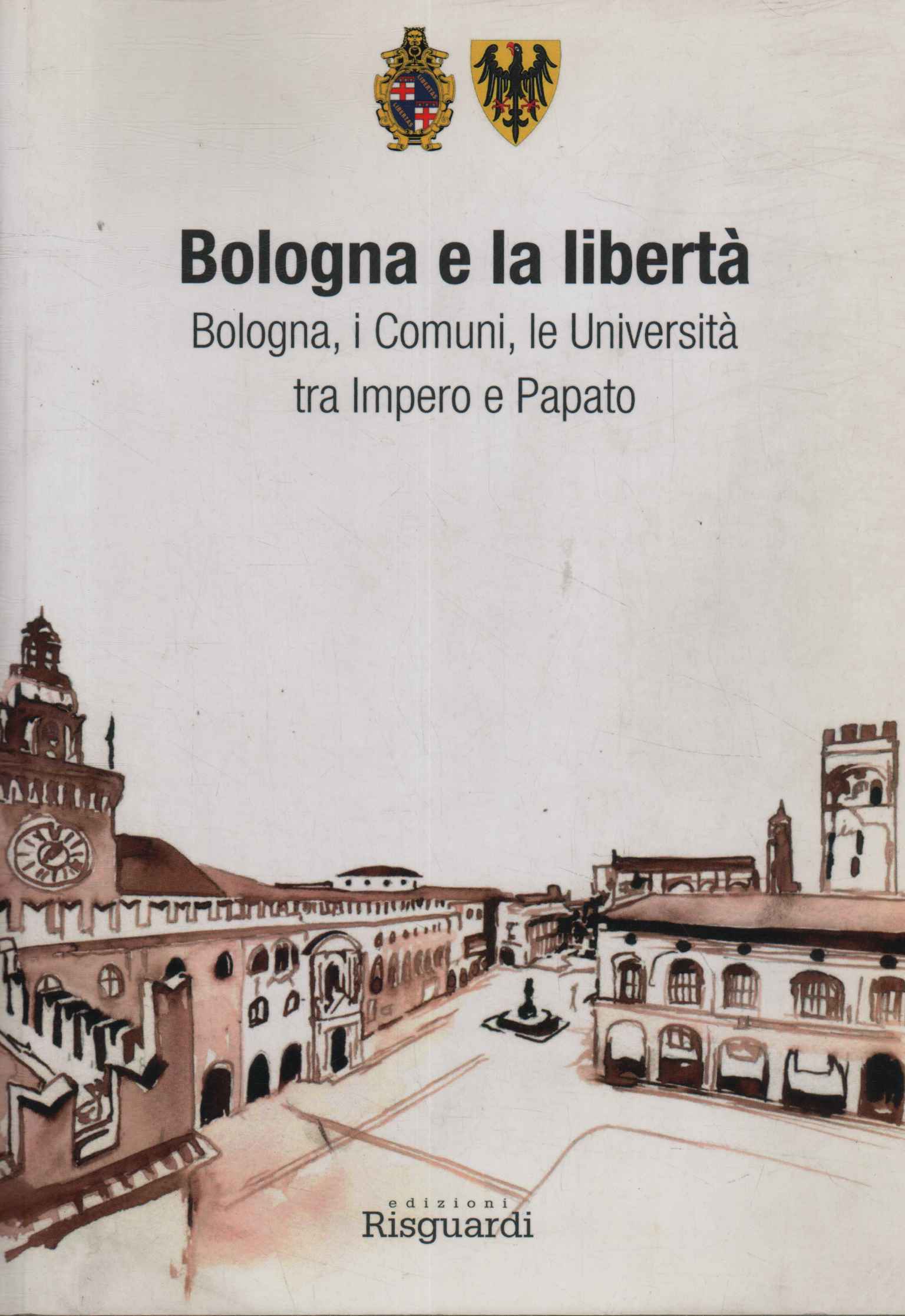 Bologna e la libertà