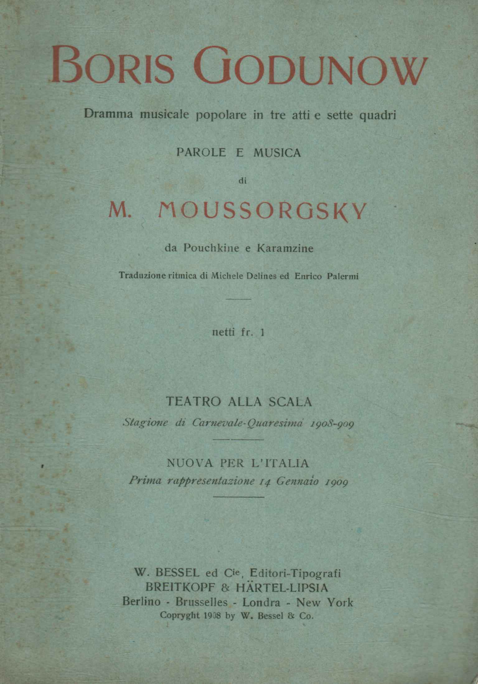 Boris Godunow. Dramma musicale popolare in tre atti e sette …