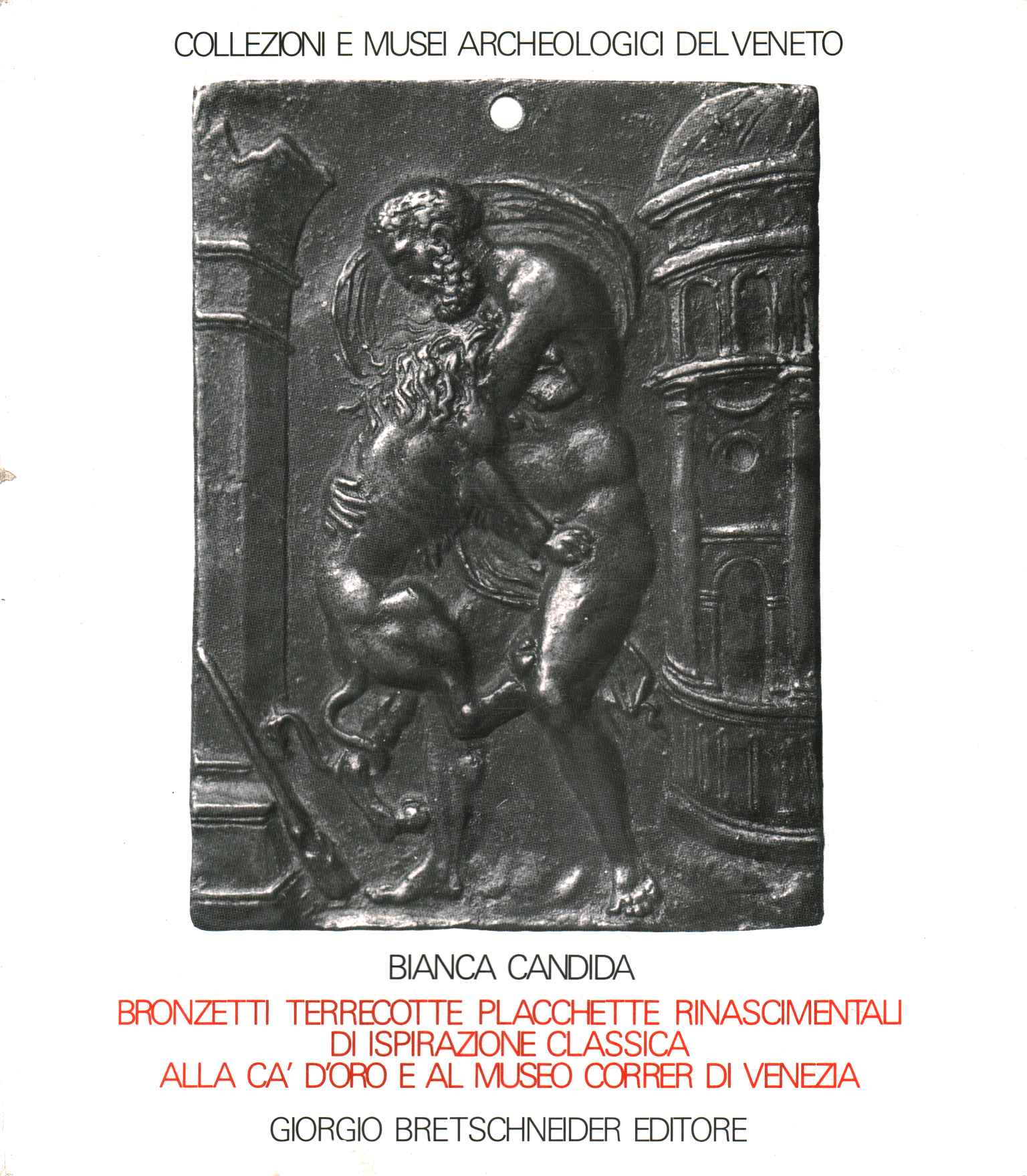 Bronzetti, terrecotte, placchette rinascimentali di ispirazione classica alla Ca' d'Oro …