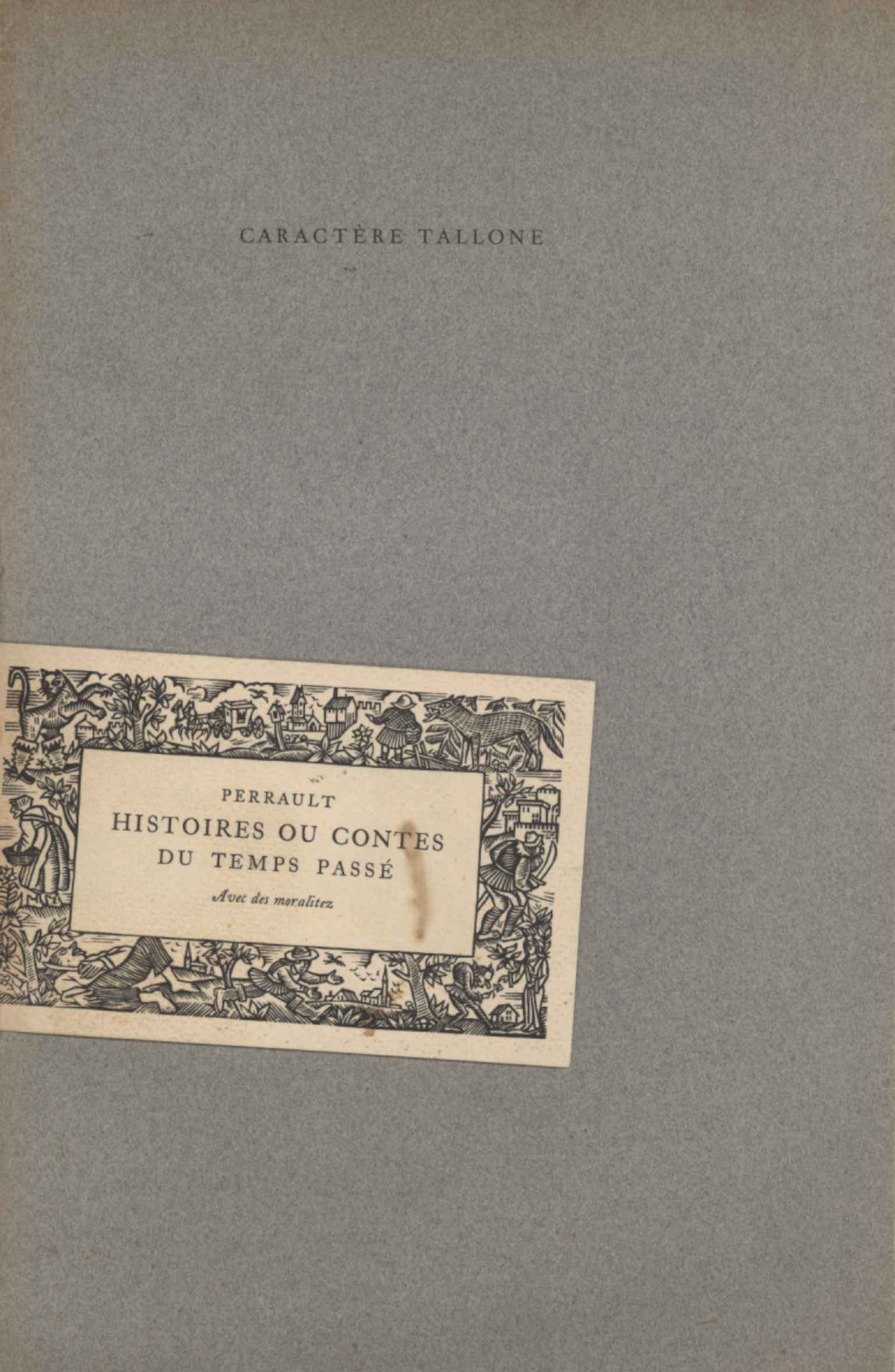 Caractère Tallone con Histoires ou contes du temps passé