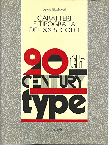 Caratteri e tipografia del XX secolo