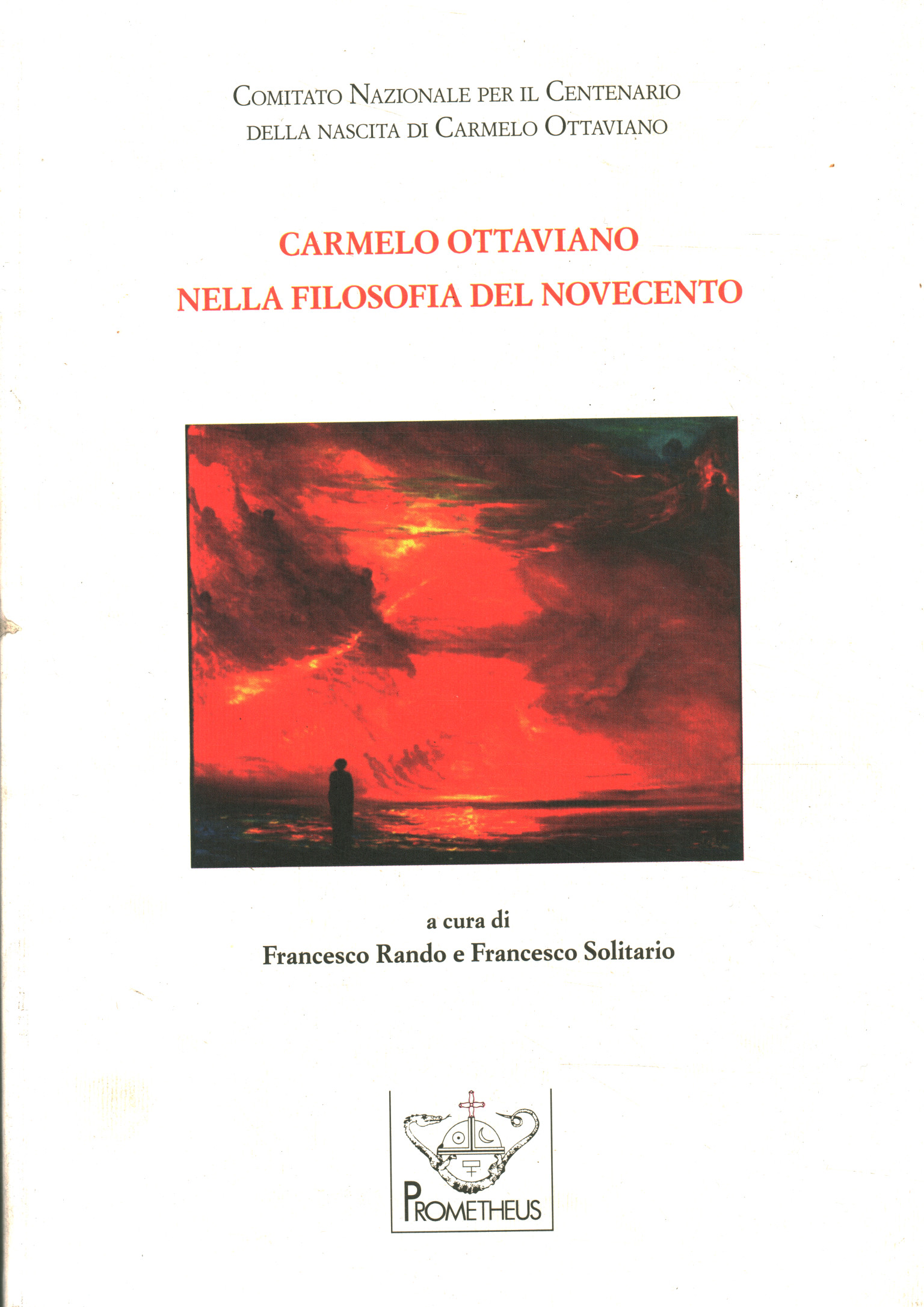 Carmelo Ottaviano nella filosofia del Novecento