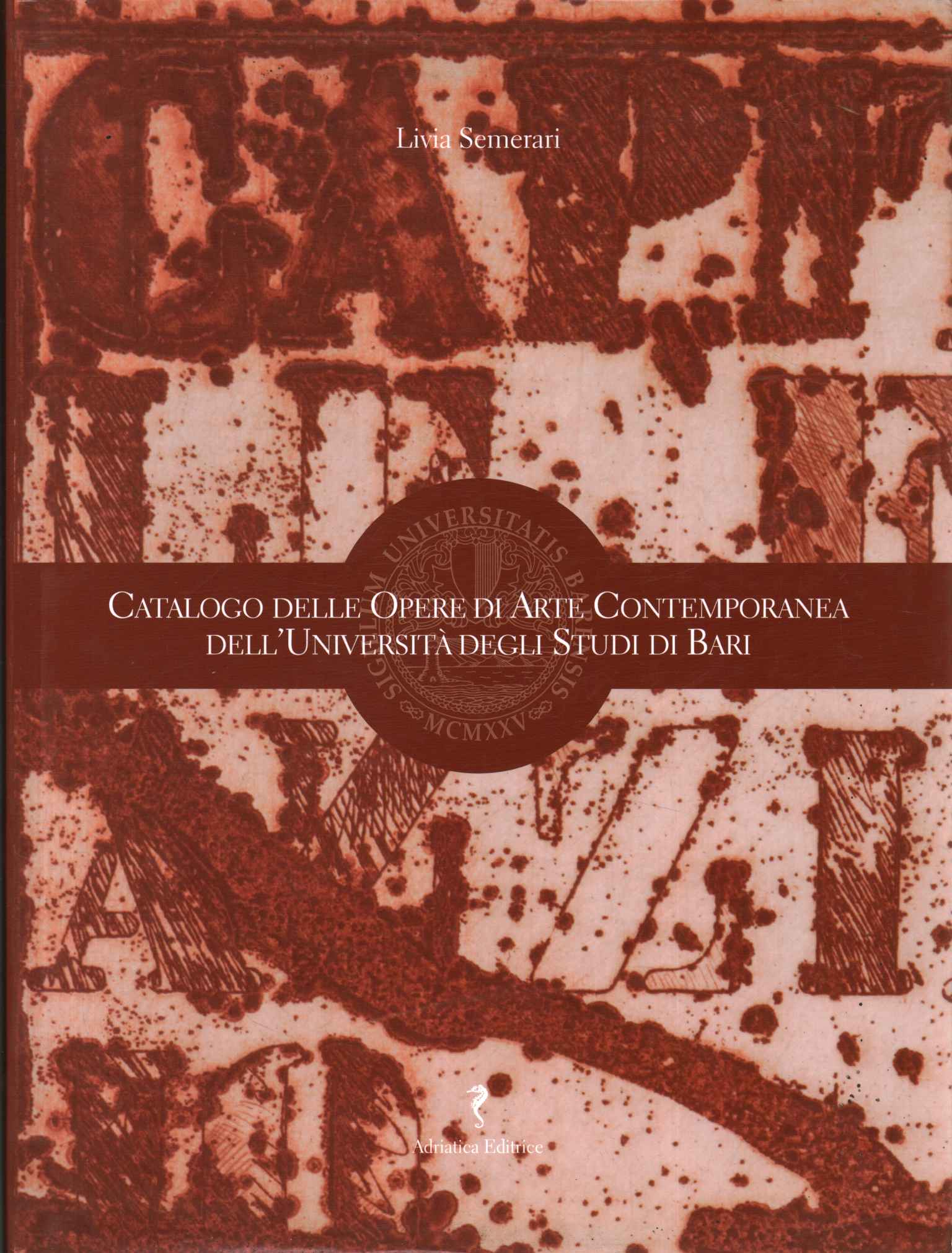 Catalogo delle Opere di Arte Contemporanea dell'Università degli Studi di …