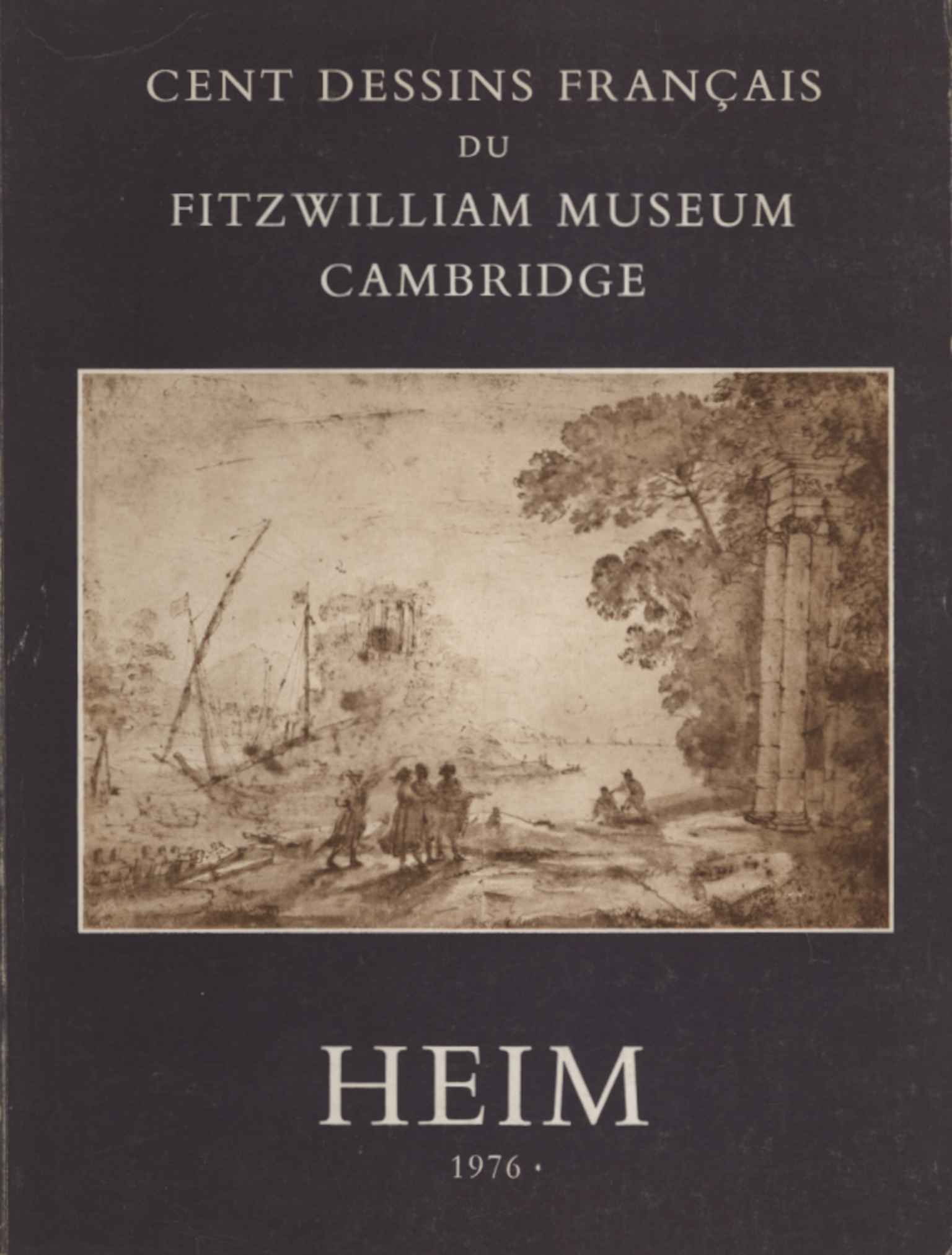 Cent dessins français du Fitzwilliam Museum Cambridge