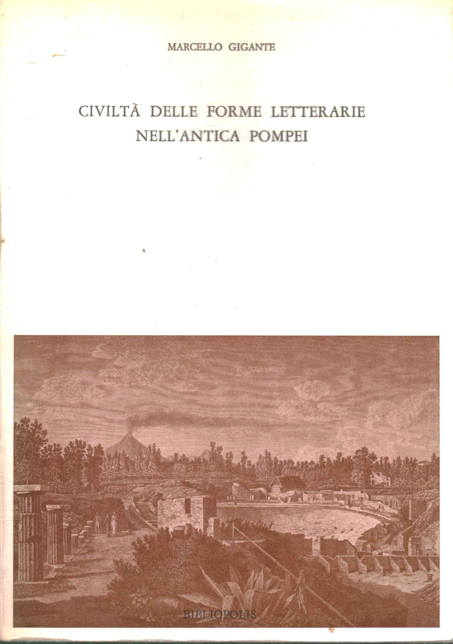 Civiltà delle forme letterarie nell'antica Pompei